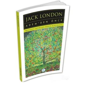 Ademden Önce - Jack London