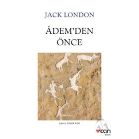 Ademden Önce - Jack London
