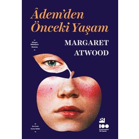 Adem'den Önceki Yaşam - Margaret Atwood