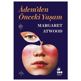 Adem'den Önceki Yaşam - Margaret Atwood