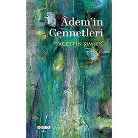 Adem'in Cennetleri - Tacettin Şimşek