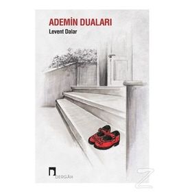 Ademin Duaları / Levent Dalar / Dergah Yayınları