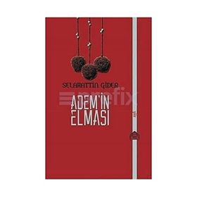 Adem'in Elması - Selahattin Gider