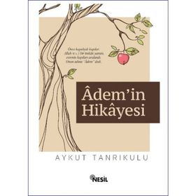 Adem’in Hikayesi - Aykut Tanrıkulu