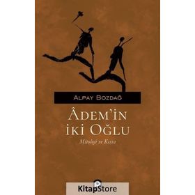 Ademin İki Oğlu - Alpay Bozdağ