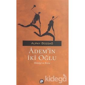 Ademin İki Oğlu - Alpay Bozdağ