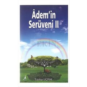 Adem’in Serüveni - 2 - Tuluhan Uçmak