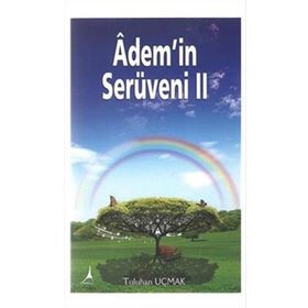 Adem’in Serüveni - 2 - Tuluhan Uçmak