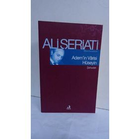 Ademin Varisi Hüseyin - Ali Şeriati