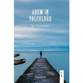 Adem’in Yolculuğu - Erhan Öktem