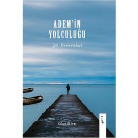 Adem’in Yolculuğu - Erhan Öktem