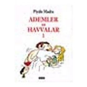 Ademler ve Havvalar 1 - Piyale Madra