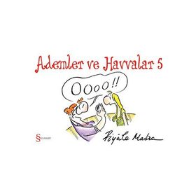 ADEMLER VE HAVVALAR 5 - PIYALE MADRA