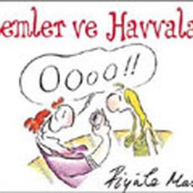 ADEMLER VE HAVVALAR 5 - PIYALE MADRA