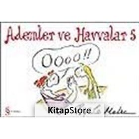 ADEMLER VE HAVVALAR 5 - PIYALE MADRA