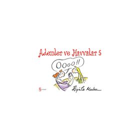 ADEMLER VE HAVVALAR 5 - PIYALE MADRA