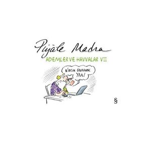 ADEMLER VE HAVVALAR VII - PIYALE MADRA