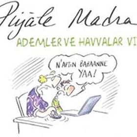 ADEMLER VE HAVVALAR VII - PIYALE MADRA