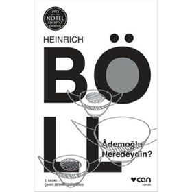 ADEMOĞLU NERDEYDIN - HEINRICH BOLL