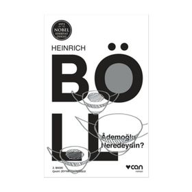 Ademoğlu Neredeydin - Heinrich Böll