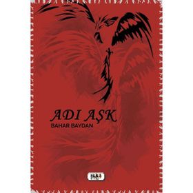 Adı Aşk - Bahar Baydan - Tilki Kitap