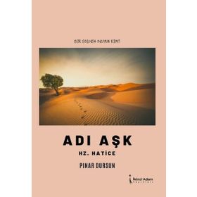 Adı Aşk Hz. Hatice - Pınar Dursun