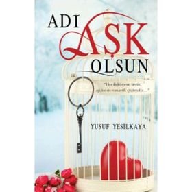 Adı Aşk Olsun - Yusuf Yeşilkaya
