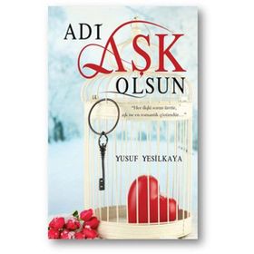 Adı Aşk Olsun - Yusuf Yeşilkaya