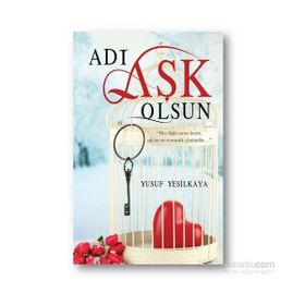 Adı Aşk Olsun - Yusuf Yeşilkaya