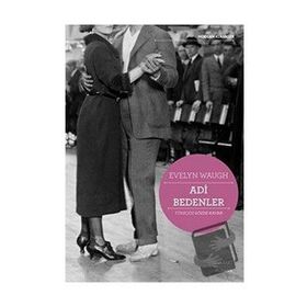 Adi Bedenler - Evelyn Waugh - Everest Yayınları