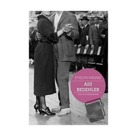 Adi Bedenler - Evelyn Waugh - Everest Yayınları
