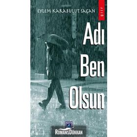 ADI BEN OLSUN - EYLEM KARABULUT SAÇAN