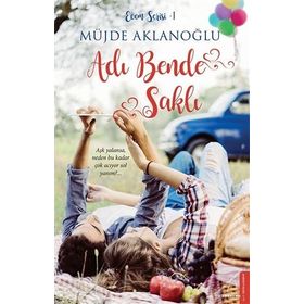 Adı Bende Saklı - Ecem Serisi 1 - Müjde Aklanoğlu