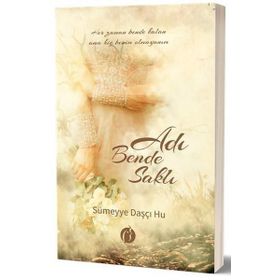Adı Bende Saklı - Sümeyye Daşçı Hu