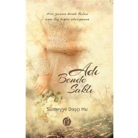 Adı Bende Saklı - Sümeyye Daşçı Hu