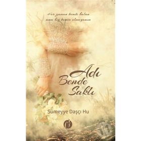 Adı Bende Saklı - Sümeyye Daşçı Hu
