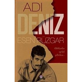 Adı Deniz - Esen Rüzgar
