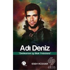Adı Deniz - Esen Rüzgar