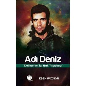 Adı Deniz - Esen Rüzgar