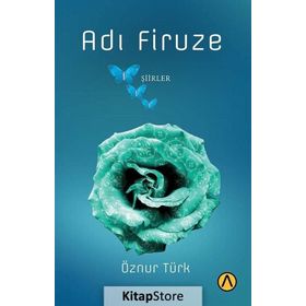 Adı Firuze - Öznur Türk