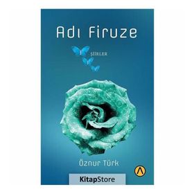 Adı Firuze - Öznur Türk