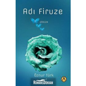 Adı Firuze - Öznur Türk