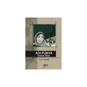 Adı Fümya Saniye Abla Hasan Baydilli