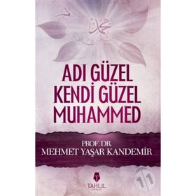 Adı Güzel Kendi Güzel Muhammed - M. Yaşar Kandemir