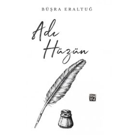 Adı Hüzün - Büşra Eraltuğ