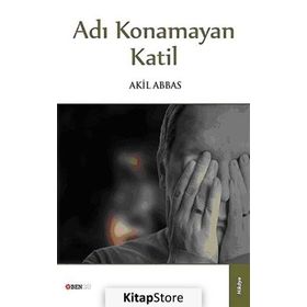 Adı Konamayan Katil - Akil Abbas