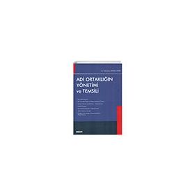 Adi Ortaklığın Yönetimi ve Temsili - Türkü Deniz Bengül Doğu