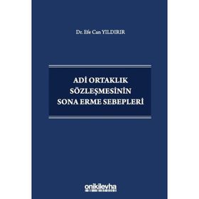 Adi Ortaklık Sözleşmesinin Sona Erme Sebepleri - Efe Can Yıldırır