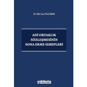 Adi Ortaklık Sözleşmesinin Sona Erme Sebepleri - Efe Can Yıldırır