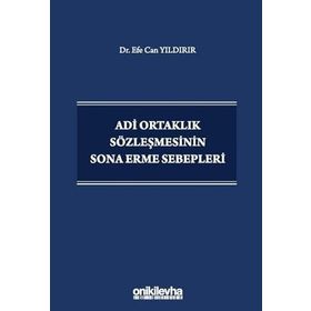 Adi Ortaklık Sözleşmesinin Sona Erme Sebepleri - Efe Can Yıldırır